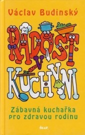 Radost v kuchyni - zábavná kuchařka