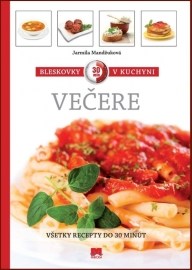 Bleskovky v kuchyni - večere