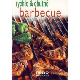 Barbecue - rychle a chutně