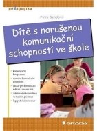 Dítě s narušenou komunikační schopností ve škole - cena, porovnanie