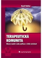 Terapeutická komunita - Obecný model a jeho aplikace v léčbě závislostí - cena, porovnanie