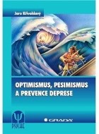 Optimismus, pesimismus a prevence deprese - cena, porovnanie