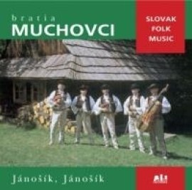 Bratia Muchovci: Jánošík, Jánošík