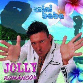 Jolly és a Románcok: Csinibaba