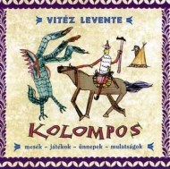 Kolompos: Vitéz Levente - cena, porovnanie