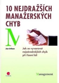 10 nejdražších manažerských chyb