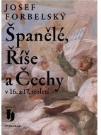 Španělé, Říše a Čechy v 16. a 17. století - cena, porovnanie