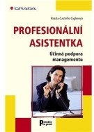 Profesionální asistentka - Účinná podpora managementu - cena, porovnanie