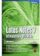 Lotus Notes 7 - uživatelská příručka - cena, porovnanie