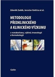 Metodologie předklinického a klinického výzkumu - v metabolismu, výživě, imunologii a farmakologii