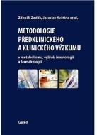 Metodologie předklinického a klinického výzkumu - v metabolismu, výživě, imunologii a farmakologii - cena, porovnanie