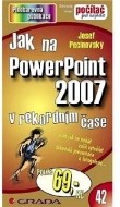 Jak na PowerPoint 2007 - v rekordním čase - cena, porovnanie