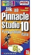 Jak na Pinnacle Studio 10 - v rekordním čase - cena, porovnanie