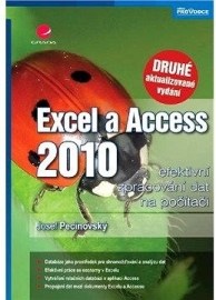 Excel a Access 2010 - efektivní zpracování dat na počítači