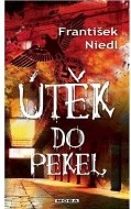 Útěk do pekel - cena, porovnanie