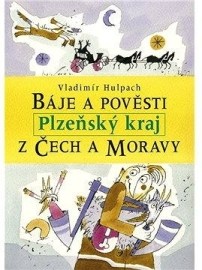 Báje a pověsti z Čech a Moravy - Plzeňský kraj
