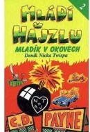 Mládí v hajzlu 2 - Mladík v okovech - Deník Nicka Twispa - cena, porovnanie