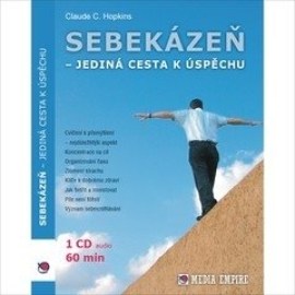 Sebekázeň - jediná cesta k úspěchu