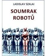 Soumrak robotů - cena, porovnanie