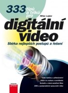 333 tipů a triků pro digitální video - cena, porovnanie