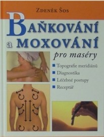Bankovanie a moxovanie pre masérov