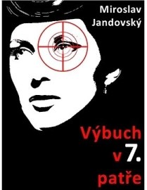 Výbuch v sedmém patře