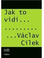 Jak to vidí Václav Cílek - cena, porovnanie