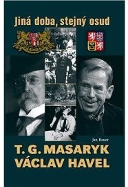 T. G. Masaryk a Václav Havel