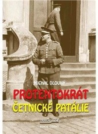 Protentokrát. Četnické patálie