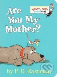 Are You My Mother?