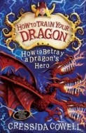 How to Betray a Dragon's Hero - cena, porovnanie