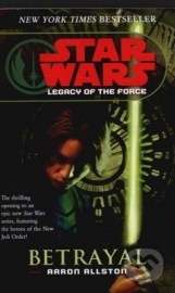 Star Wars: Legacy of the Force - Betrayal