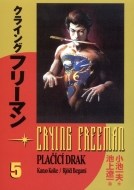 Crying Freeman 5 - cena, porovnanie