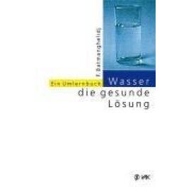 Wasser, die gesunde Lösung