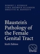 Blaustein's Pathology of the Female Genital Tract - cena, porovnanie
