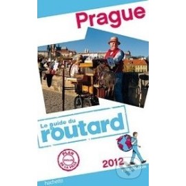 Guide du Routard Prague 2012