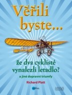 Věřili byste, že dva cyklisté vynalezli letadlo? - cena, porovnanie