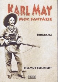 Karl May - Moc fantázie