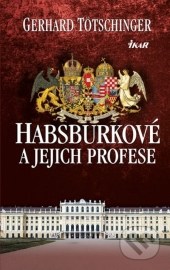 Habsburkové a jejich profese