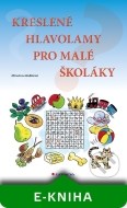 Kreslené hlavolamy pro malé školáky - cena, porovnanie