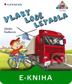 Vlaky - lodě - letadla