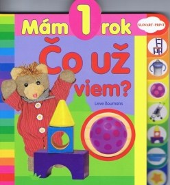 Mám 1 rok - Čo už viem?