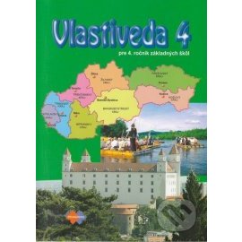 Vlastiveda 4 pre 4. ročník základnej školy