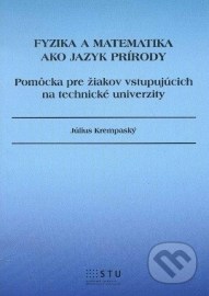 Fyzika a matematika ako jazyk prírody