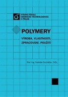 Polymery - výroba, vlastnosti, zpracování, použití - cena, porovnanie