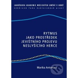 Rytmus jako prostředek jevištního projevu neslyšícího herce