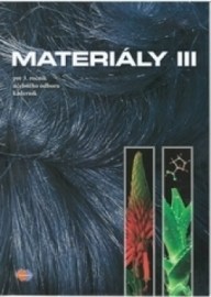 Materiály III