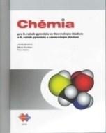 Chémia pre 2. ročník gymnázia so štvorročným štúdiom a 6. ročník gymnázia s osemročným štúdiom - cena, porovnanie