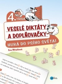 Veselé diktáty a doplňovačky (4. ročník)