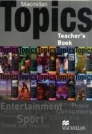 Macmillan Topics Teacher's Book